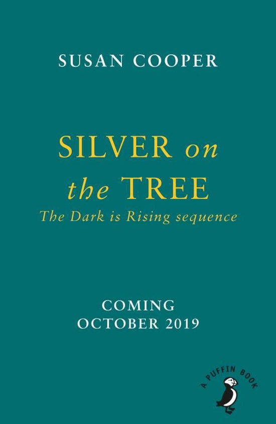 Cover for Susan Cooper · Silver on the Tree: The Dark is Rising sequence - A Puffin Book (Pocketbok) (2019)