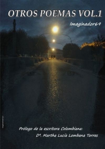 Cover for Imaginador 69 · Otros Poemas. Volumen 1 (Book) (2018)