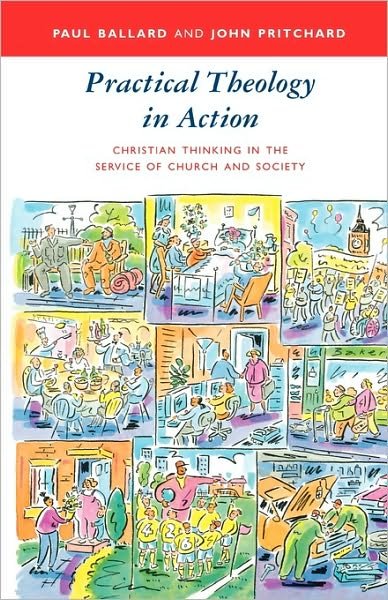 Cover for John Pritchard · Practical Theology in Action (Paperback Book) (2006)