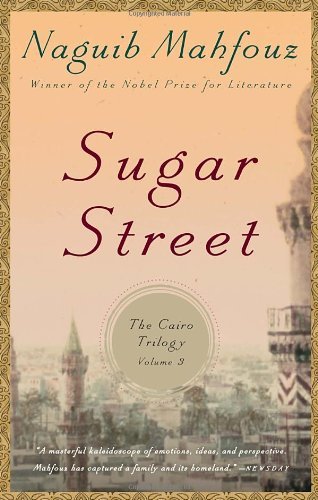 Cover for Naguib Mahfouz · Sugar Street: the Cairo Trilogy, Volume 3 (Paperback Book) [2nd edition] (2011)