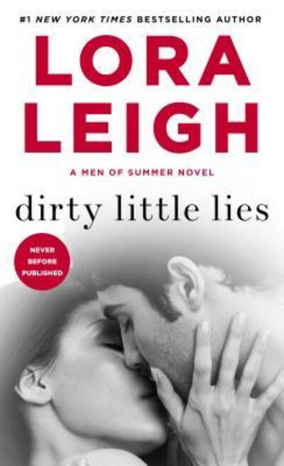 Cover for Lora Leigh · Dirty Little Lies (Paperback Book) (2016)