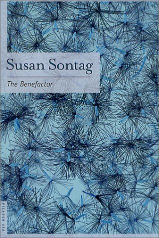 Cover for Susan Sontag · The Benefactor: a Novel (Pocketbok) (2002)