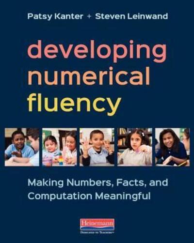 Cover for Patsy Kanter · Developing Numerical Fluency : Making Numbers, Facts, and Computation Meaningful (Taschenbuch) (2018)