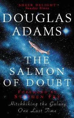 Cover for Douglas Adams · The Salmon of Doubt: Hitchhiking the Galaxy One Last Time - Dirk Gently (Paperback Book) (2003)