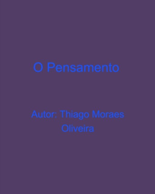 Cover for Thiago Moraes Oliveira · O Pensamento (Taschenbuch) (2019)