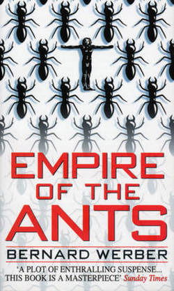 Cover for Bernard Werber · Empire Of The Ants (Paperback Bog) (1997)