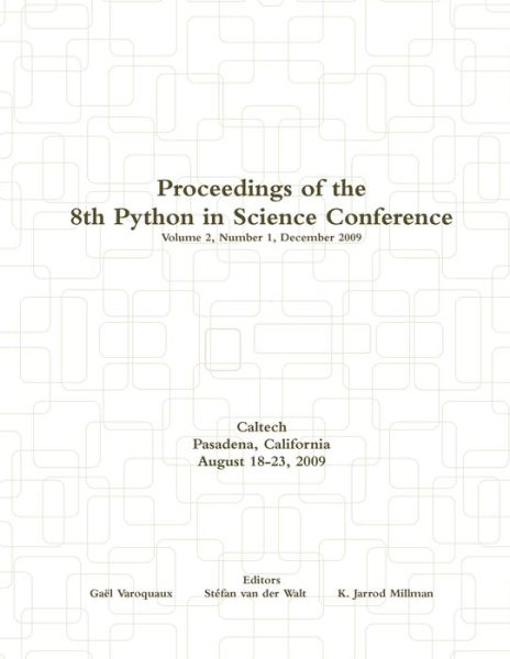 Cover for Gael Varoquaux · Proceedings of the 8th Python in Science Conference (Bok) (2010)