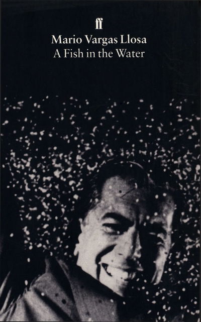 Cover for Mario Vargas Llosa · A Fish in the Water (Paperback Book) [Main edition] (1995)