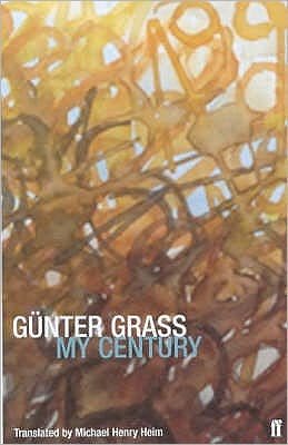 Cover for Gunter Grass · My Century (Pocketbok) [Main edition] (2000)
