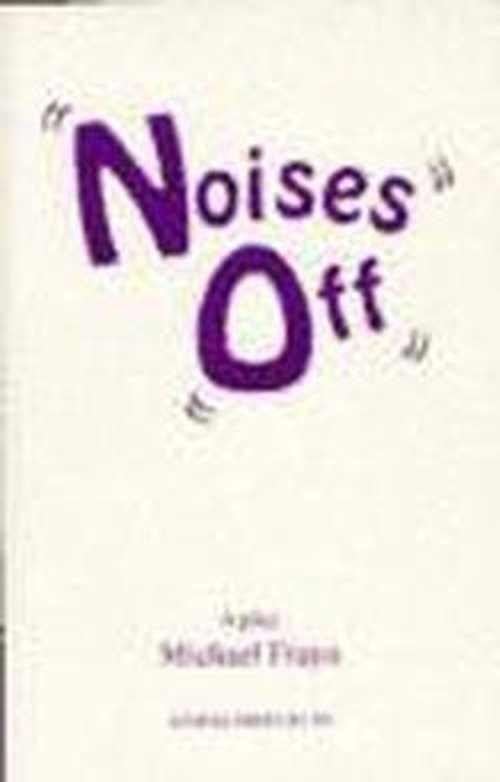 Cover for Michael Frayn · Noises Off (Taschenbuch) (1982)