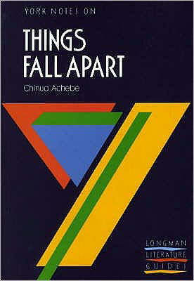 Things Fall Apart: York Notes for GCSE - York Notes - Chinua Achebe - Bøger - Pearson Education Limited - 9780582023123 - 28. marts 1988