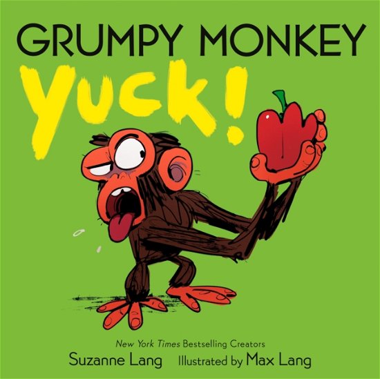 Grumpy Monkey Yuck! - Grumpy Monkey - Suzanne Lang - Bøger - Random House USA Inc - 9780593306123 - 10. oktober 2023