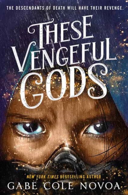 Cover for Gabe Cole Novoa · These Vengeful Gods (Hardcover Book) (2025)