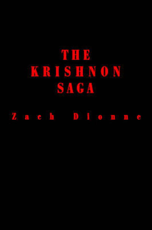 Cover for Zach Dionne · The Krishnon Saga: the Escape to Earth (Paperback Book) (2002)