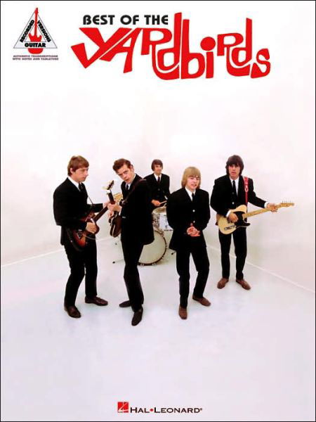 Best of the Yardbirds - The Yardbirds - Bücher - Hal Leonard - 9780634056123 - 1. August 2003