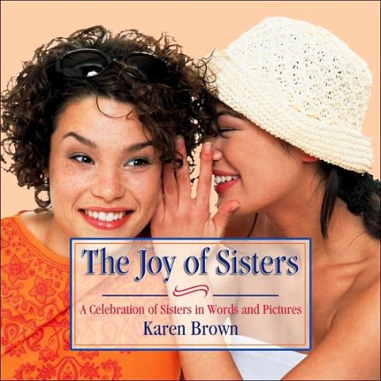 Cover for Sam Brown · Joy of Sisters (Joy Of...(meadowbrook Press)) (Paperback Book) (2003)