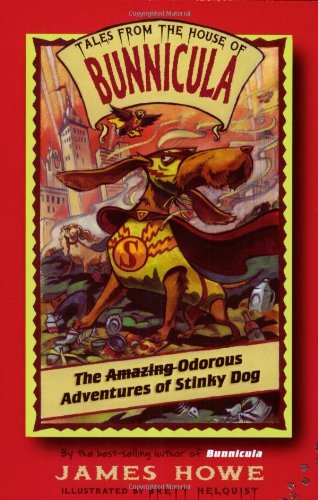 Cover for James Howe · The Odorous Adventures of Stinky Dog (Tales from the House of Bunnicula) (Paperback Bog) [Reprint edition] (2004)