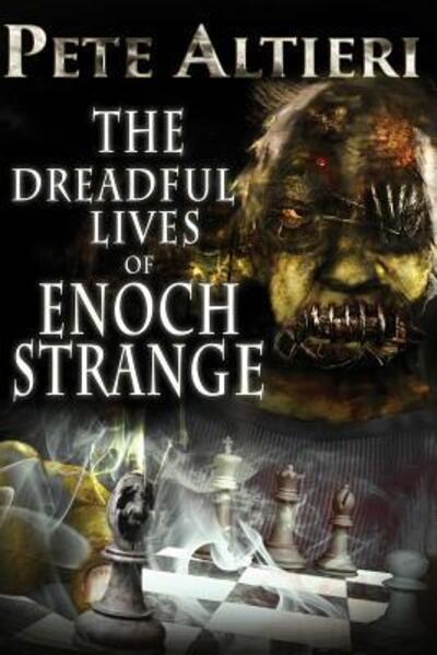 Cover for Pete Altieri · The Dreadful Lives of Enoch Strange (Paperback Book) (2018)