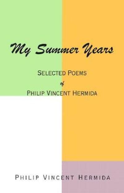 Cover for Philip Vincent Hermida · My Summer Years (Taschenbuch) (2000)