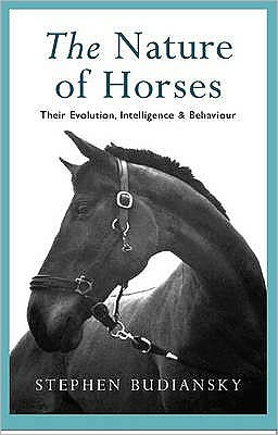 Cover for Stephen Budiansky · The Nature of Horses (Pocketbok) (2009)