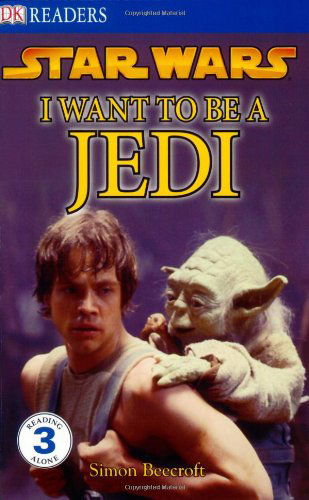 Cover for Simon Beecroft · Dk Readers L3: Star Wars: I Want to Be a Jedi (Paperback Book) [English Language edition] (2007)