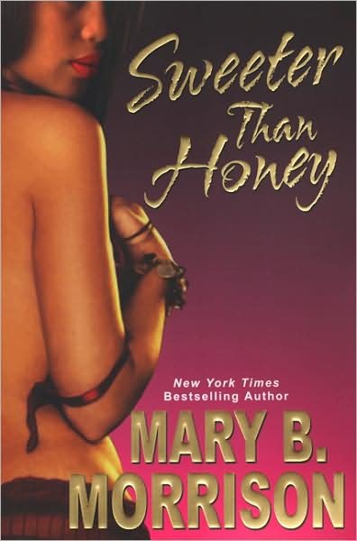 Cover for Mary B. Morrison · Sweeter Than Honey (Paperback Book) (2013)