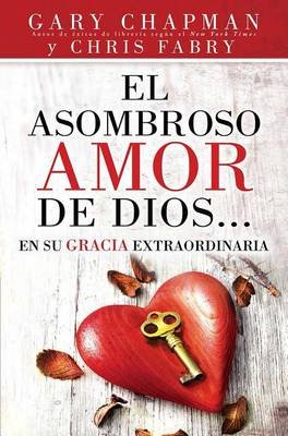 Cover for Chris · Asombroso Amor De Dios en Su Gracia Extraordinaria, El // Extraordinary Grace (Paperback Book) [Spanish edition] (2014)