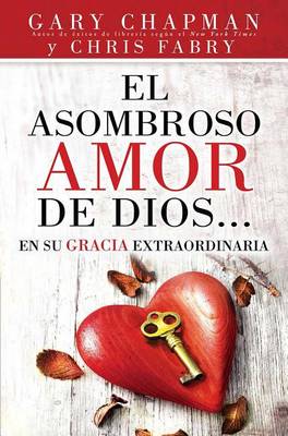 Cover for Chris · Asombroso Amor De Dios en Su Gracia Extraordinaria, El // Extraordinary Grace (Pocketbok) [Spanish edition] (2014)