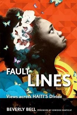 Cover for Beverly Bell · Fault Lines: Views across Haiti's Divide (Hardcover Book) (2013)