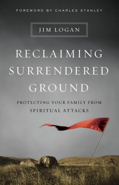 Cover for Jim Logan · Reclaiming Surrendered Ground (Paperback Book) (2016)