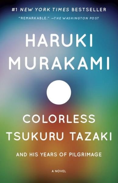Cover for Haruki Murakami · Colorless Tsukuru Tazaki and His Years of Pilgrimage - Vintage International (Paperback Bog) (2015)