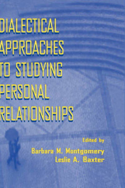 Cover for Montgomery · Dialectical Approaches to Studying Personal Relationships (Innbunden bok) (1998)