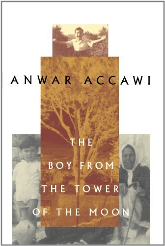 Cover for Anwar Accawi · The Boy from the Tower of the Moon (Pocketbok) (2009)