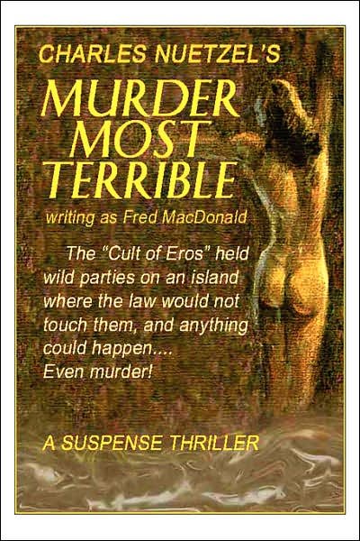 Cover for Charles Nuetzel · Murder Most Terrible (Taschenbuch) (2006)