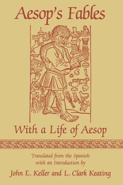 Aesop's Fables: With a Life of Aesop - Studies in Romance Languages - John E. Keller - Bücher - The University Press of Kentucky - 9780813118123 - 22. April 1993