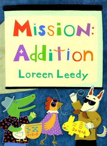 Cover for Loreen Leedy · Mission: Addition (Paperback Book) (1997)