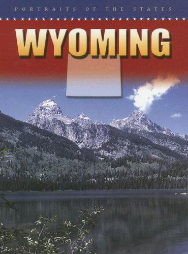 Cover for William David Thomas · Wyoming (Portraits of the States) (Hardcover Book) (2006)