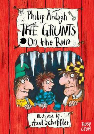 Cover for Philip Ardagh · The Grunts on the Run - The Grunts (Paperback Book) (2016)