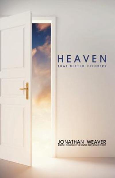 Cover for Jonathan Weaver DD · Heaven That Better Country (Paperback Book) (2018)