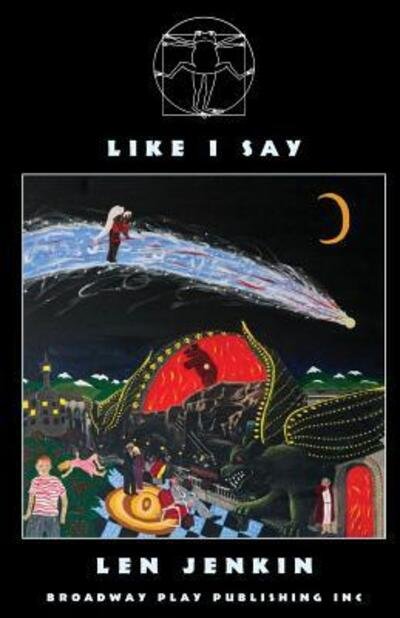 Cover for Len Jenkin · Like I Say (Paperback Book) (2013)