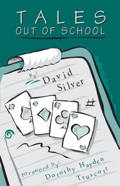 David Silver · Tales out of School (Paperback Book) [Gift edition] (2004)
