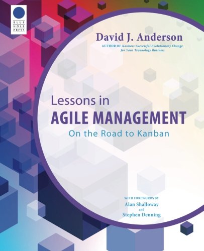 Cover for David J. Anderson · Lessons in Agile Management: On the Road to Kanban (Paperback Book) (2012)