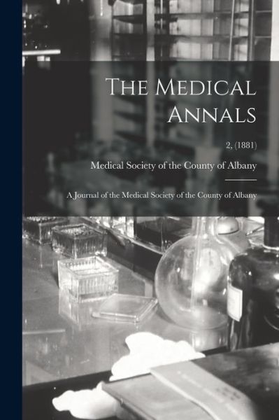 Cover for LLC Creative Media Partners · The Medical Annals (Paperback Book) (2021)