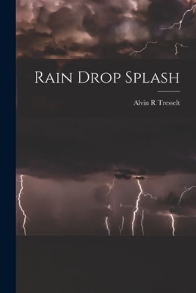 Cover for LLC Creative Media Partners · Rain Drop Splash (Paperback Book) (2021)
