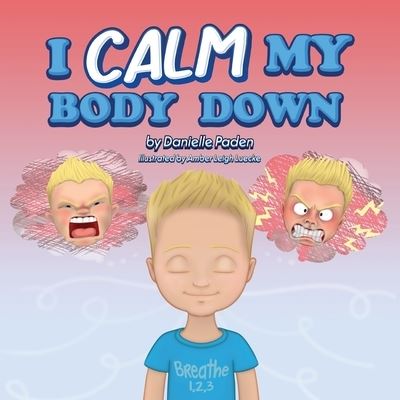 Cover for Danielle Paden · I Calm My Body Down (Book) (2022)