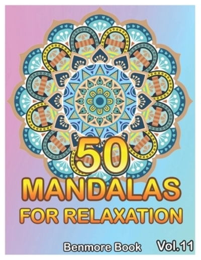 Cover for Benmore Book · 50 Mandalas For Relaxation (Paperback Book) (2019)