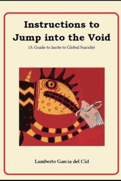Cover for Lamberto Garcia del Cid · Instructions to Jump into the Void (Paperback Book) (2019)