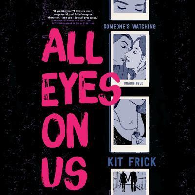 Cover for Kit Frick · All Eyes on Us Lib/E (CD) (2019)