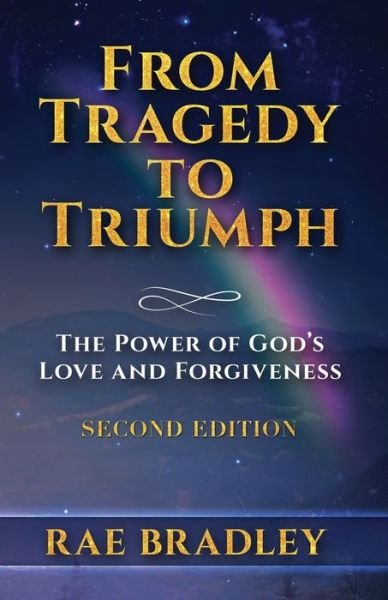 Cover for Rae Bradley · From Tragedy to Triumph (Pocketbok) (2019)