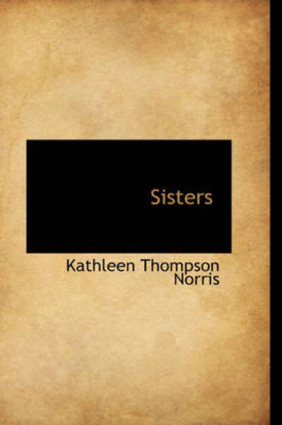 Cover for Kathleen Thompson Norris · Sisters (Paperback Book) (2009)